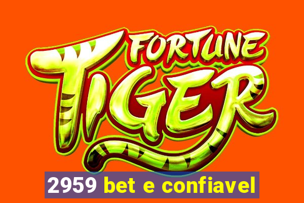 2959 bet e confiavel